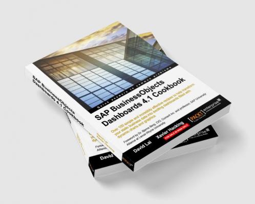 SAP BusinessObjects Dashboards 4.1 Cookbook
