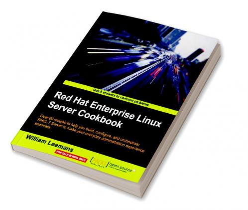 Red Hat Enterprise Linux Server Cookbook
