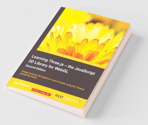 Learning Three.js - the JavaScript 3D Library for WebGL - Second Edition