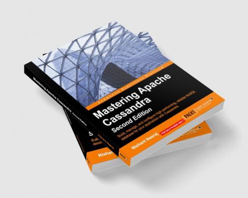 Mastering Apache Cassandra - Second Edition