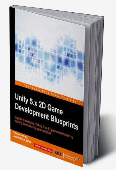 Unity 5.x 2D Game Development Blueprints
