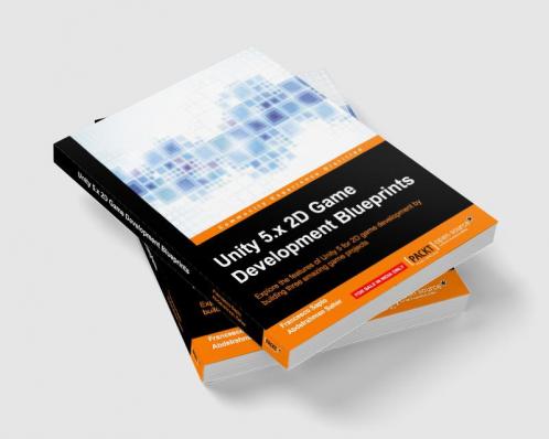 Unity 5.x 2D Game Development Blueprints
