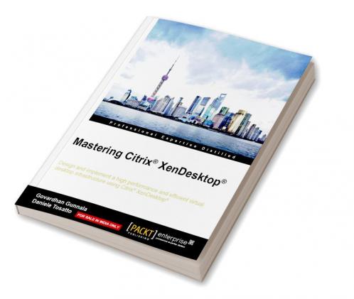 Mastering Citrix XenDesktop