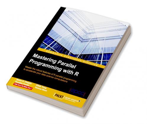 Mastering Parallel Programming with R