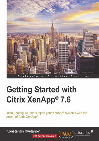 Getting Started with Citrix XenApp® 7.6