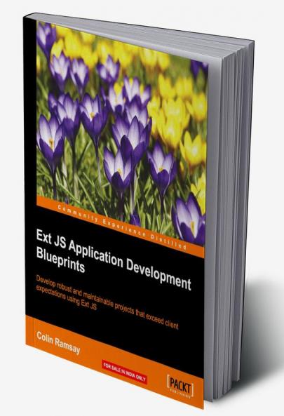 Ext JS Application Development Blueprints
