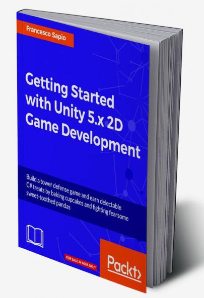 Getting Started with Unity 5.x 2D Game Development
