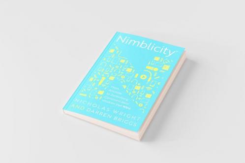 Nimblicity (TM): From Aristotle to Zuckerberg: Communication Wisdom that Wins