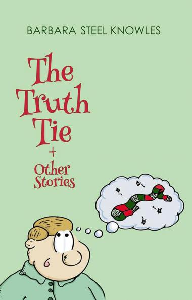 The Truth Tie and Other Stories