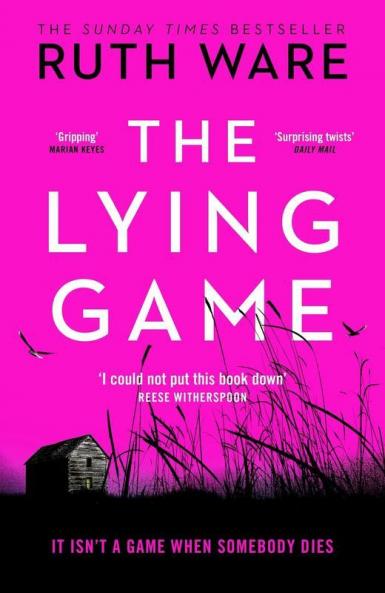 The Lying Game The unpredictable thriller from the bestselling author of THE IT GIRL