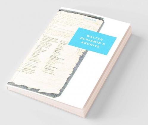 Walter Benjamin's Archive