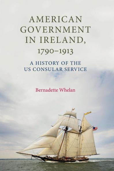 American Government in Ireland 1790-1913