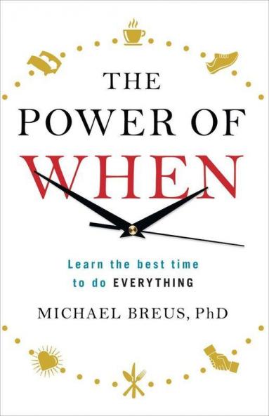The Power of When