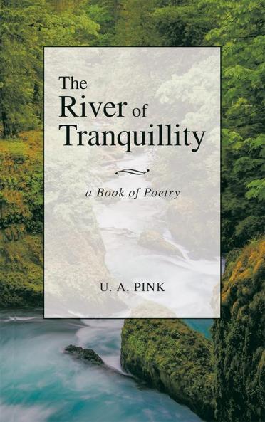 The River of Tranquillity