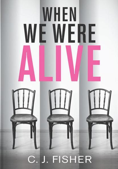 When We Were Alive