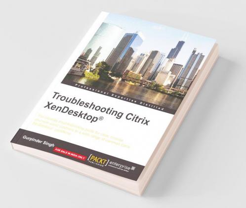 Troubleshooting Citrix XenDesktop