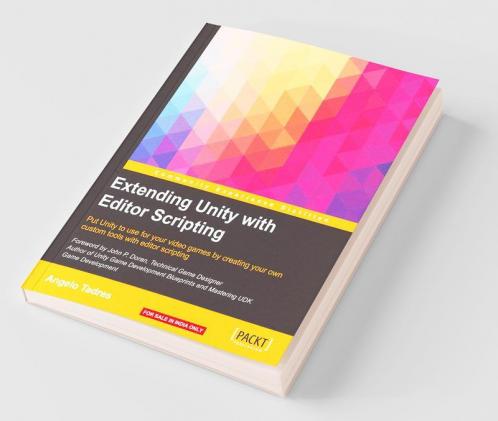 Extending Unity with Editor Scripting