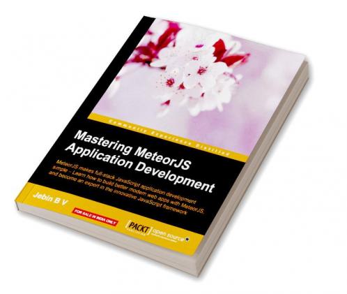 Mastering MeteorJS Application Development