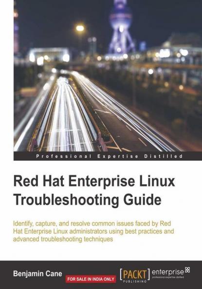 Red Hat Enterprise Linux Troubleshooting Guide