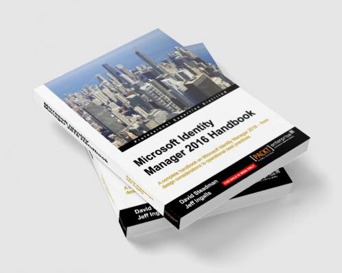 Microsoft Identity Manager 2016 Handbook