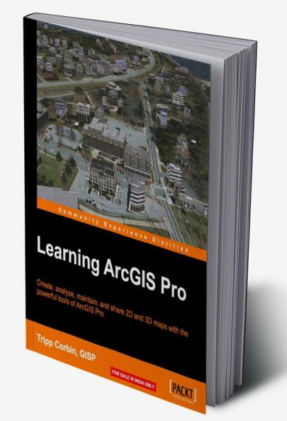 Learning ArcGIS Pro