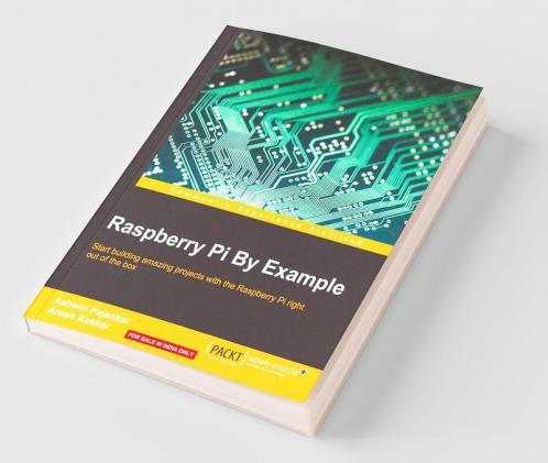 Raspberry Pi By Example