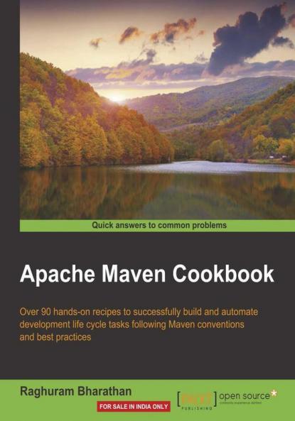 Apache Maven Cookbook