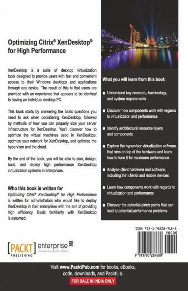 Optimizing Citrix® XenDesktop® for High Performance