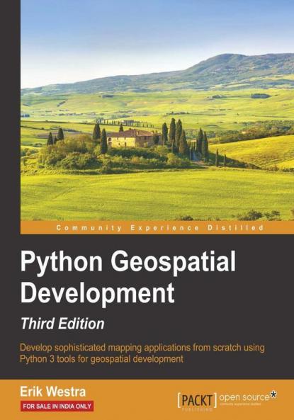 Python Geospatial Development - Third Edition