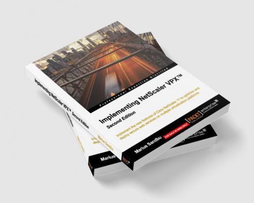 Implementing NetScaler VPX™ - Second Edition