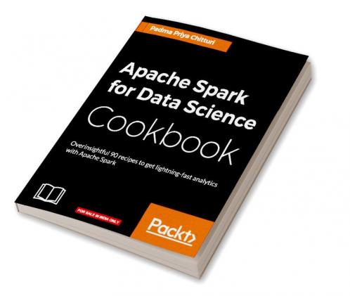 Apache Spark for Data Science Cookbook