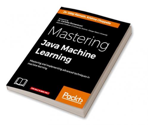 Mastering Java Machine Learning