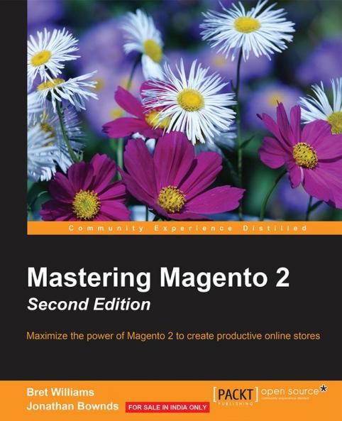 Mastering Magento 2 - Second Edition