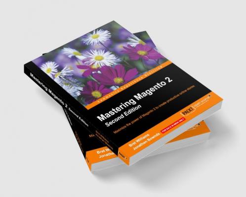 Mastering Magento 2 - Second Edition