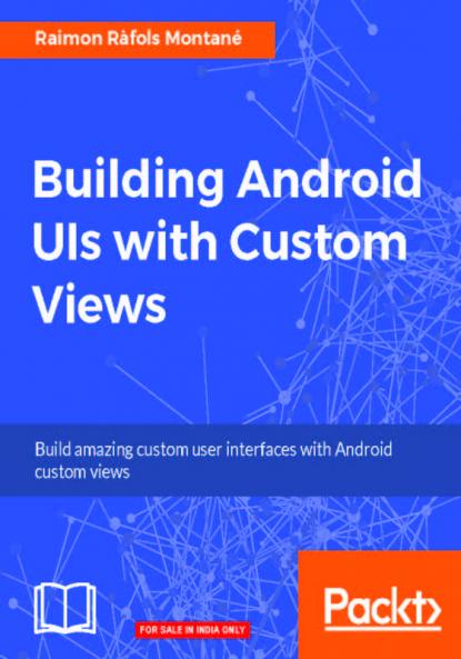 Building Android UIs with Custom Views