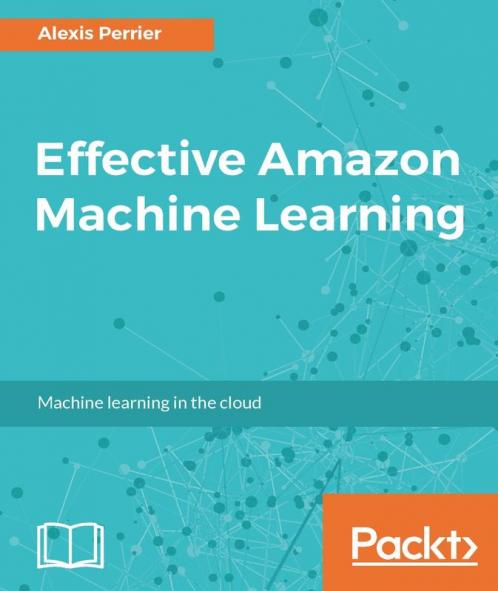 Effective Amazon Machine Learning
