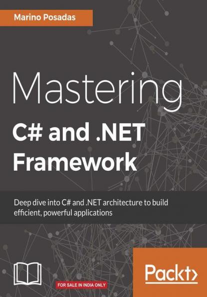 Mastering C# and .NET Framework