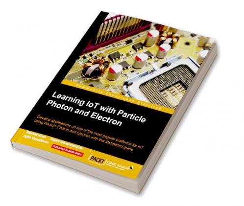 Learning IoT with Particle Photon and Electron