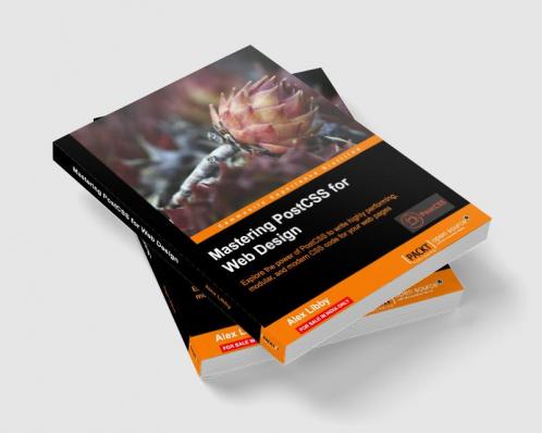 Mastering PostCSS for Web Design