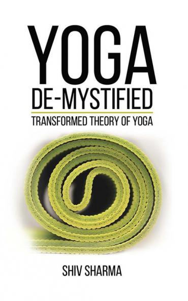 Yoga De-Mystified