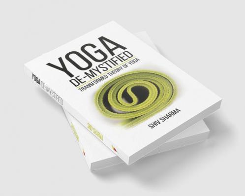 Yoga De-Mystified