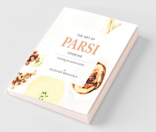 The Art of Parsi Cooking