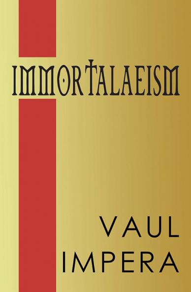 Immortalaeism