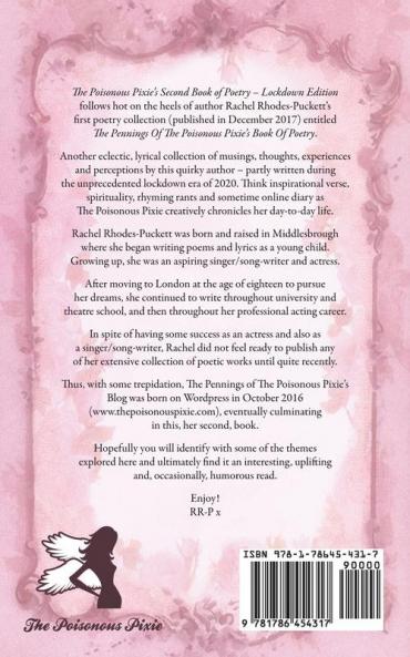 The Poisonous Pixie's Second Book of Poetry - Lockdown Edition: 2 (The Pennings of Poisonous Pixie)