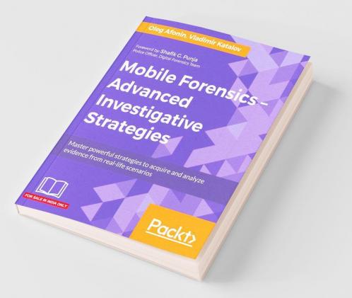 Mobile Forensics  Advanced Investigative Strategies