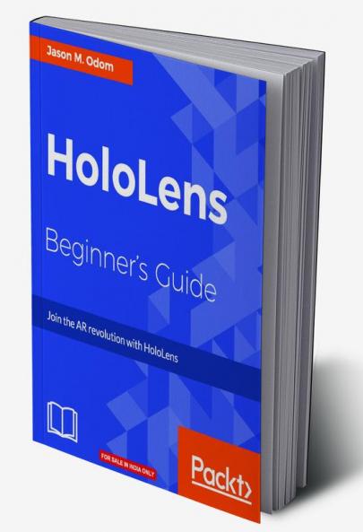 HoloLens Beginner's Guide