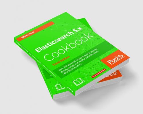 Elasticsearch 5.x Cookbook - Third Edition