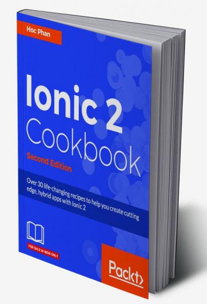 Ionic 2 Cookbook - Second Edition