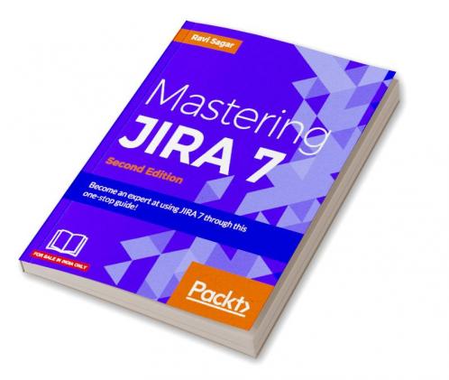 Mastering JIRA 7 - Second Edition