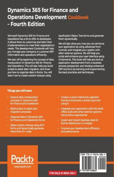 Dynamics 365 for Finance and Operations Development Cookbook : Recipes to explore forms look-ups and different integrations like Power BI and MS Office for your business solutions